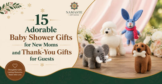 Adorable handmade wool felt baby shower gifts from Nepal artisans — safe, natural and thoughtful gifts for new moms and guests