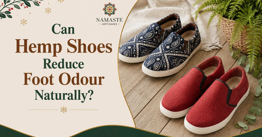 Handmade hemp shoes from Nepal with natural breathable fibres — how hemp footwear helps reduce foot odour naturally