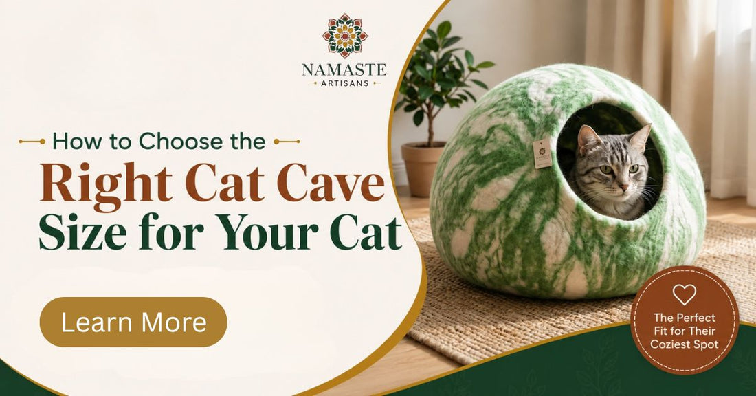 Size guide for handmade wool felt cat caves from Nepal — choosing the right fit for small, medium and large cats