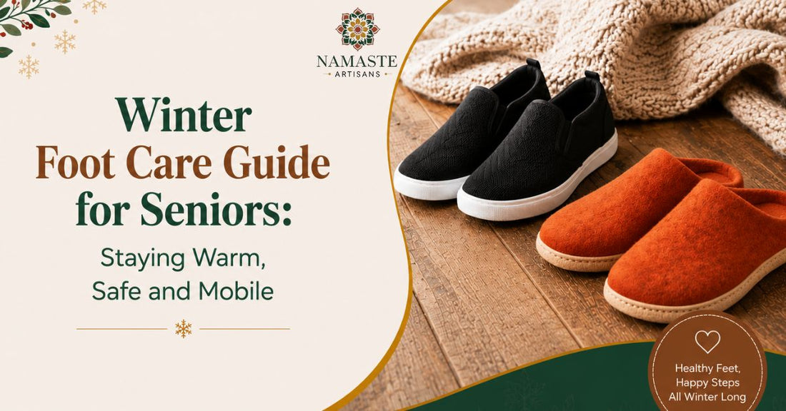 Senior wearing warm handmade wool felt shoes from Nepal — winter foot care guide for comfort, safety and mobility